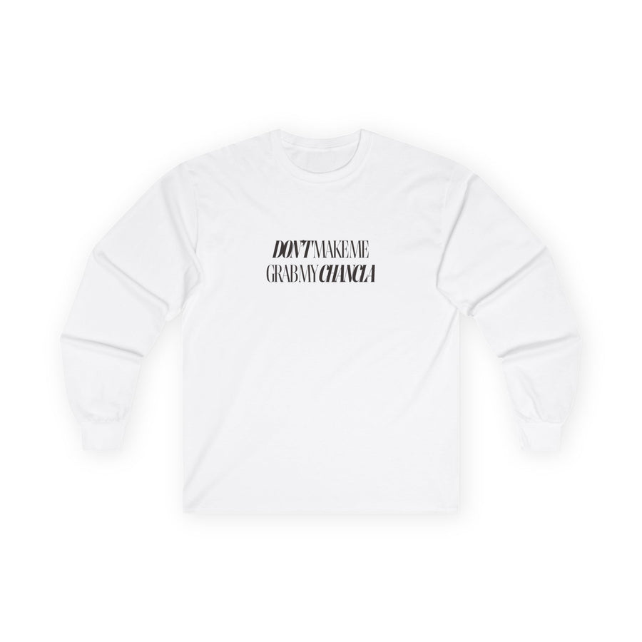 Latina Humor - "Don't Make Me Grab My Chancla" Graphic Shirt