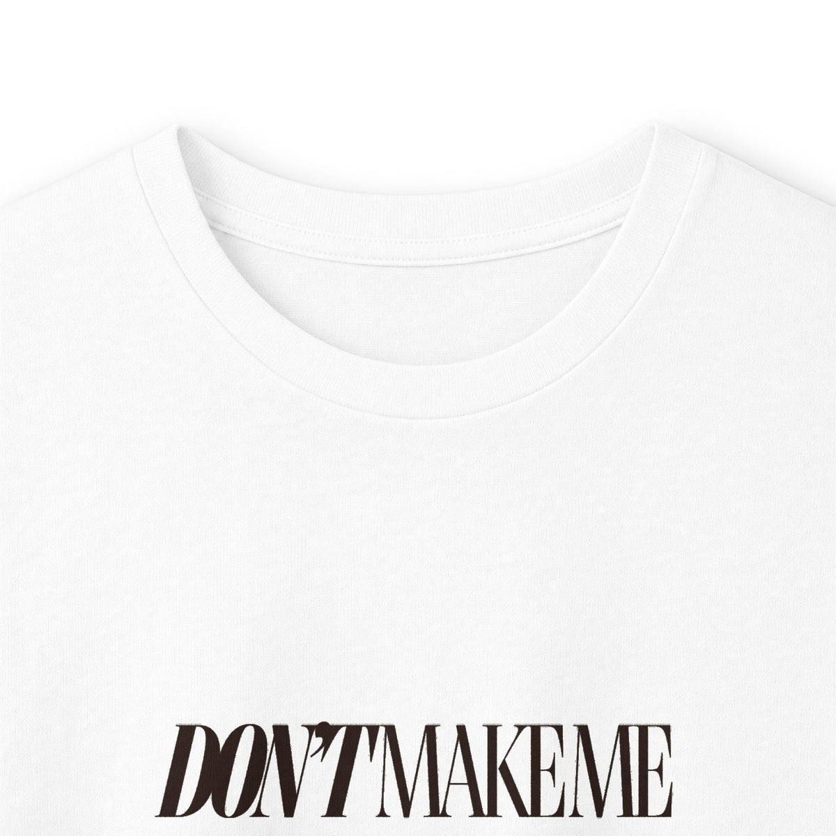 Latina Humor - "Don't Make Me Grab My Chancla" Graphic Shirt