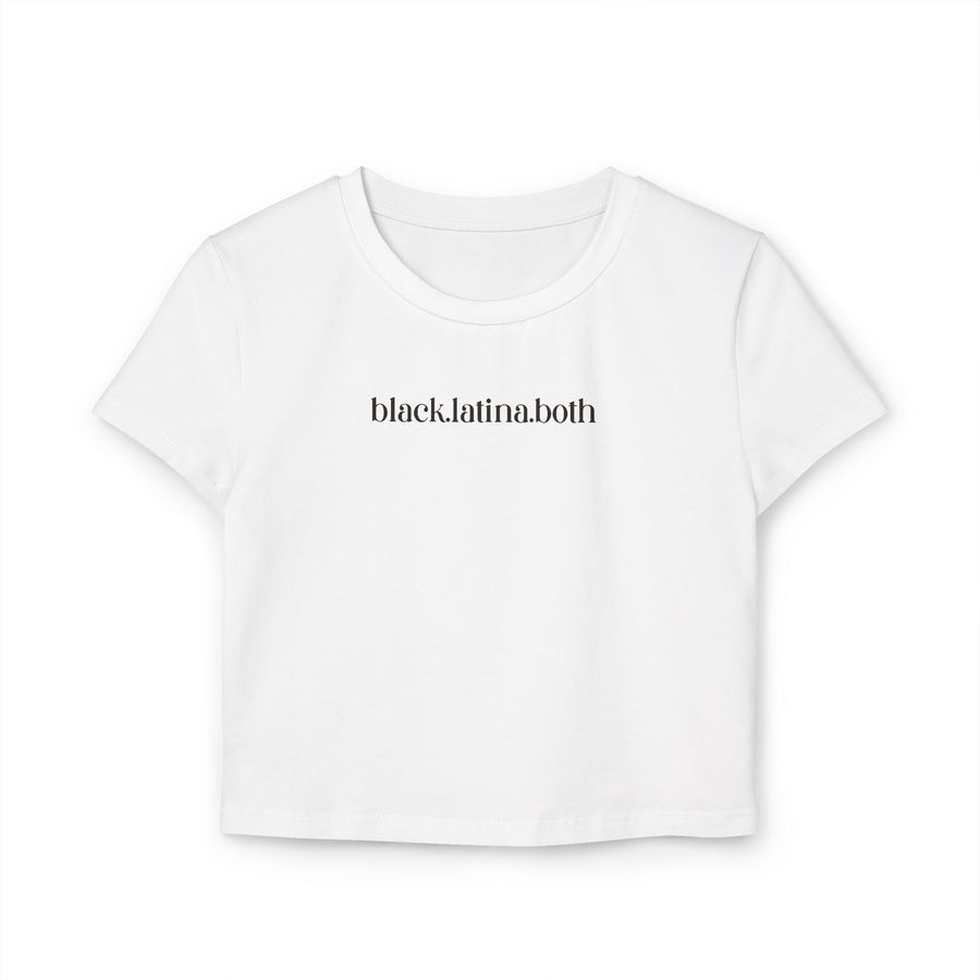 Black.Latina.Both — Cropped Tee